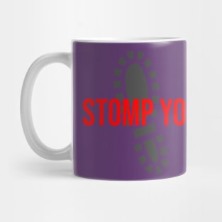 Stomp You Mug